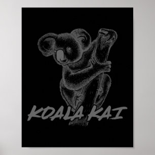 Koala Kai For Karate Teen Kid And Animal Lovers Poster