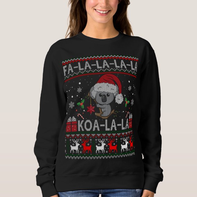 Koala-la-la Cute Koala Bear Australian Christmas U Sweatshirt (Front)