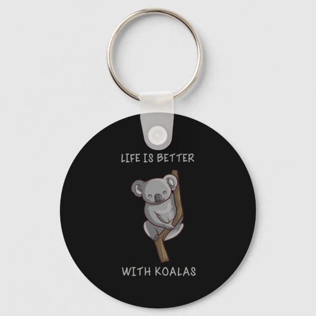 Koala - Life Is Better With Koalas Key Ring (Front)