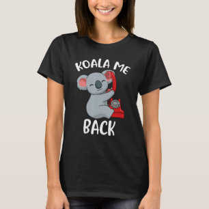 Koala return T-Shirt