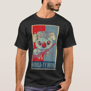 Koala-ty Mum Koala Bear Mama T-Shirt