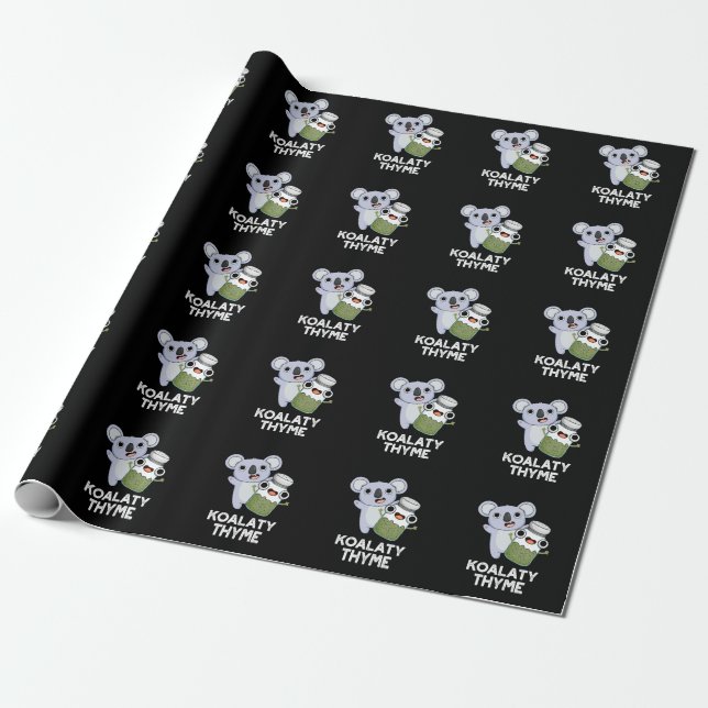 Koala-ty Thyme Funny Koala Thyme Pun Dark BG Wrapping Paper (Unrolled)