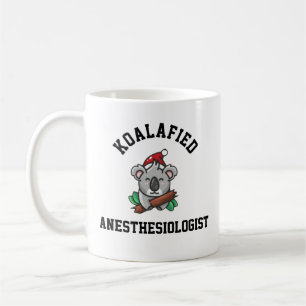 Koalafied Anesthesiologist Coffee Mug