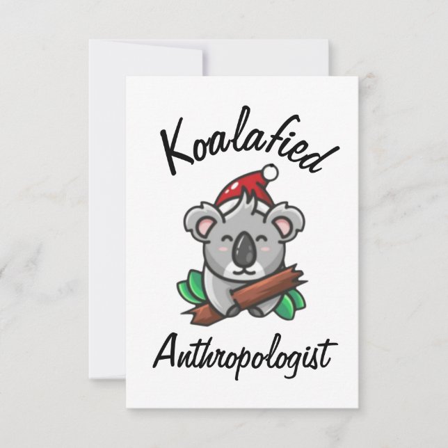Koalafied Anthropologist Card (Front)