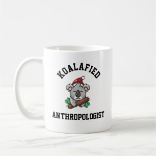 Koalafied Anthropologist  Coffee Mug