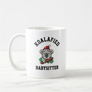 Koalafied Babysitter  Coffee Mug