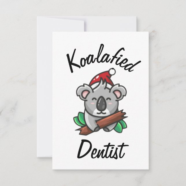 Koalafied Dentist Card (Front)