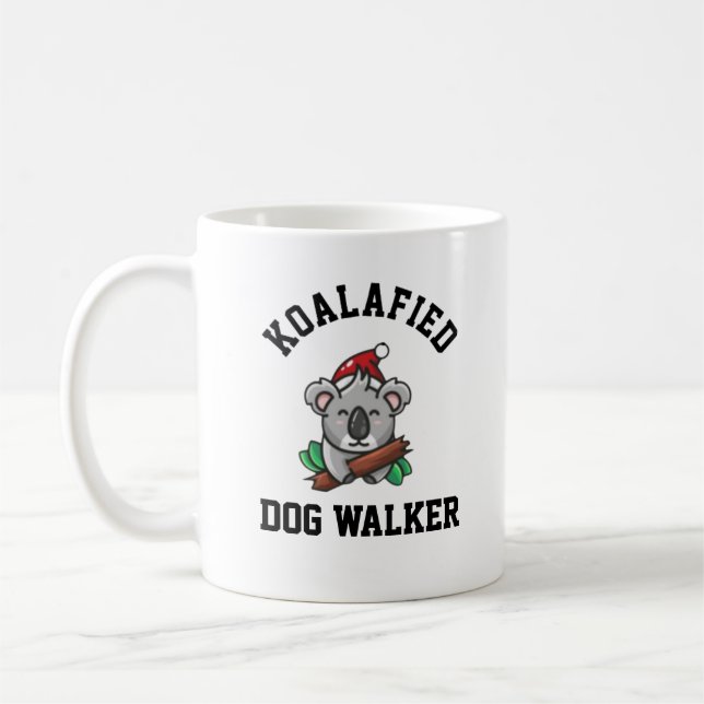 Koalafied Dog Walker  Coffee Mug (Left)