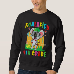 Koalafied For 4th Grade Back To School Koala Bear Sweatshirt