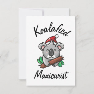 Koalafied Manicurist Card