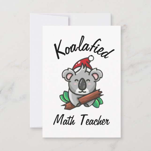 Koalafied Math Teacher Card (Front)