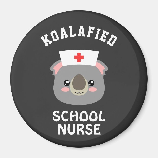 Koalafied School Nurse Magnet (Front)