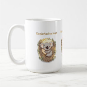 *"Koalafied to Nap – Cute Sleepy Koala Coffee Mug