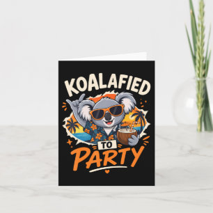 Koalafied To Party Funny Koala Summer Vacation Card