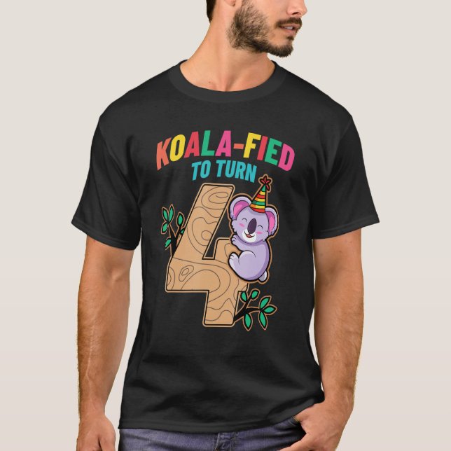 Koalafied To Turn 4 Koala Bear 4th Birthday Party  T-Shirt (Front)