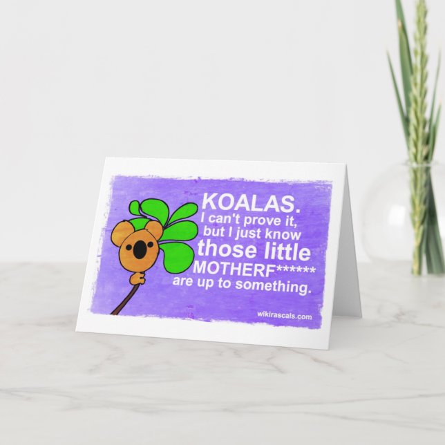 Koalas Are Up To Something Card (Front)