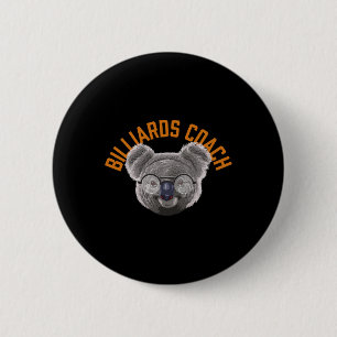 Koalified Billiards Coach Pool Player Funny Billia 6 Cm Round Badge