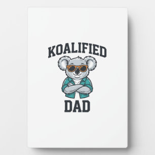 Koalified Dad Cute Koala Father Shirt Design_1 Plaque
