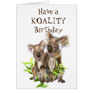 Koality Birthday Funny Animal  Koala Bear