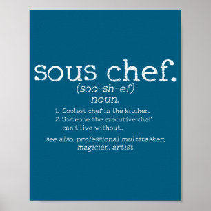 Koch Sous Chef Definition Saying Funny Gift Poster
