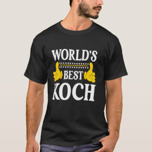 Koch Surname Funny Team Family Last Name World's B T-Shirt