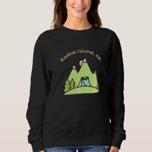 Kodiak Island Ak Mountains Hiking Climbing Camping Sweatshirt