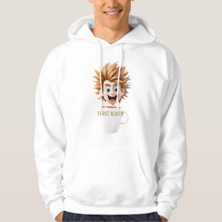 Koffie First - Energy and Funny Hoodie