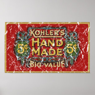 Kohler's Cigars - 1900 - distressed Poster