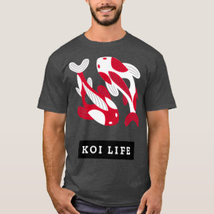 KOI LIFE T-Shirt