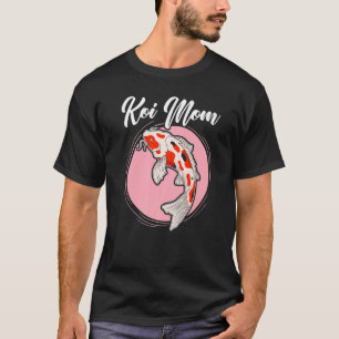 Koi Mum Japanese Koi Carp Nishikigoi Fish Mothers  T-Shirt