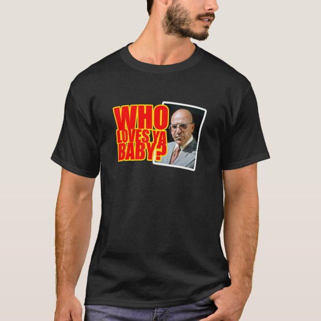Kojak - Whos Loves Ya Fitted  T-Shirt (Front)