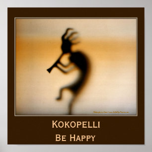 Kokopelli Be Happy Inspirational Poster