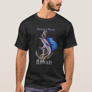Kolekole Beach Hawaii Swordfish Marlin Ocean Fishi T-Shirt