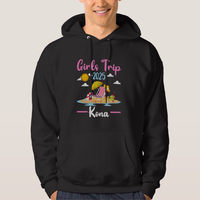 Kona Hawaii Beach Girls Trip 2025 Summer Vacation  Hoodie (Front)