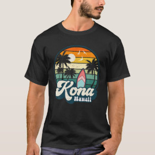Kona Hawaii Hawaiian Vintage Surfboarding Surfers T-Shirt