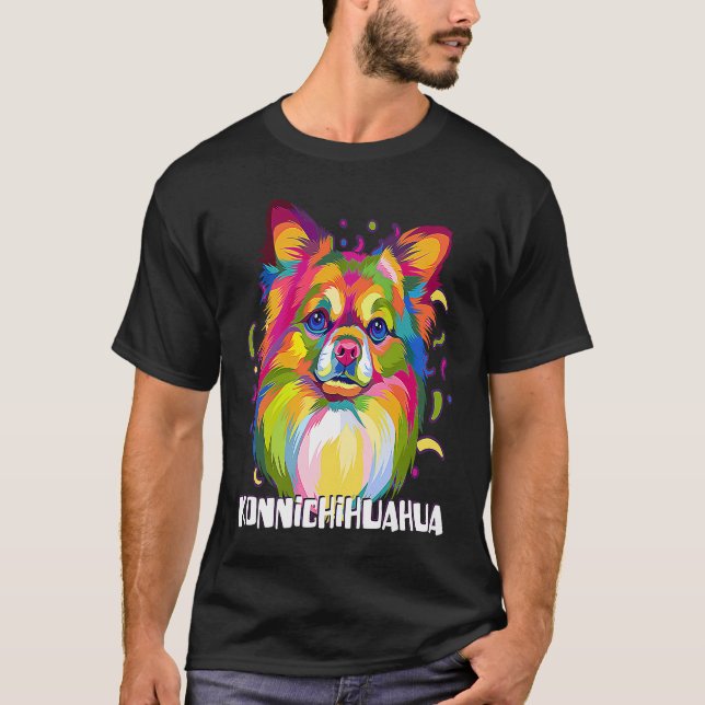 Konnichihuahua  Chihuahua Humor Chiwawa Dog T-Shirt (Front)