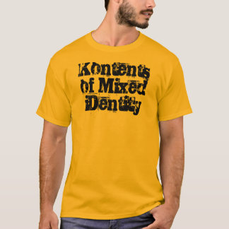 Kontents of Mixed iDentity T T-Shirt