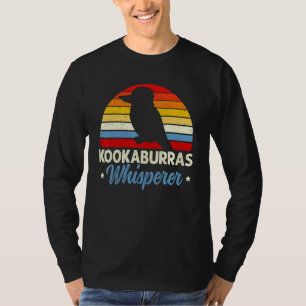 Kookaburra Whisperer Birding Bird Birdwatching T-Shirt