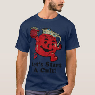 Kool Aid Man Let s Start a Cult family family T-Shirt