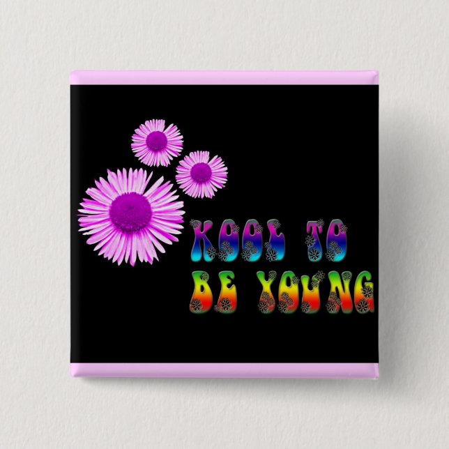 kool to be young 15 cm square badge (Front)
