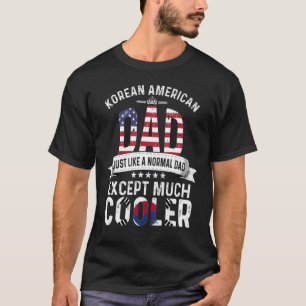 Korean American Dad Fathers Day Papa South Korea F T-Shirt