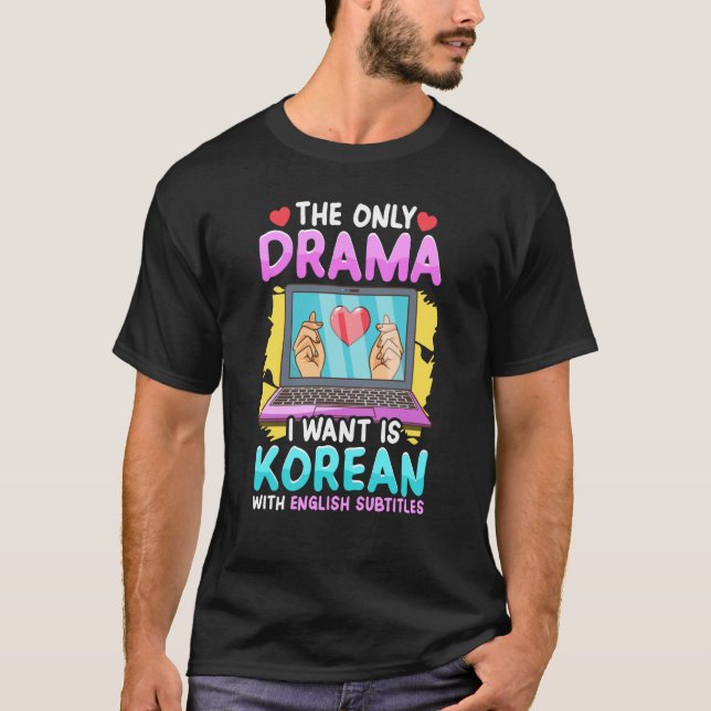 Korean Drama for Women Kdrama Fashion Cute Kdrama  T-Shirt (Front)