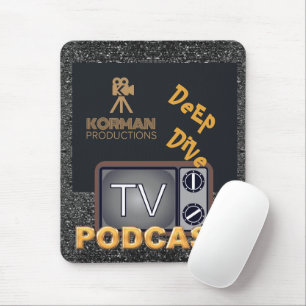 Korman Productions Deep Dive TV Podcast Mouse Pad