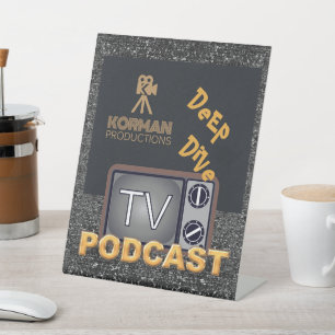 Korman Productions Deep Dive TV Podcast Pedestal Sign