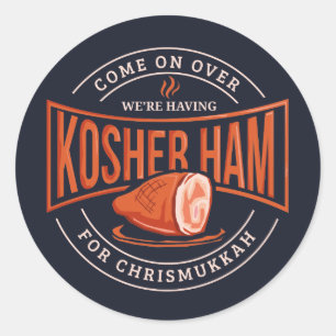 Kosher Ham for Chrismukkah Hanukkah Classic Round Sticker