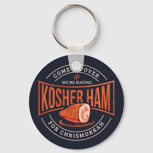 Kosher Ham for Chrismukkah Hanukkah Key Ring (Front)