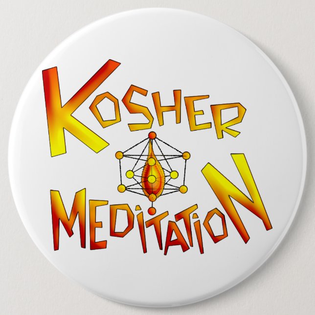 Kosher Meditation 6 Cm Round Badge (Front)