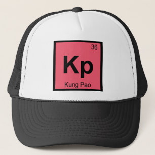 Kp - Kung Pao Chemistry Periodic Table Symbol Trucker Hat