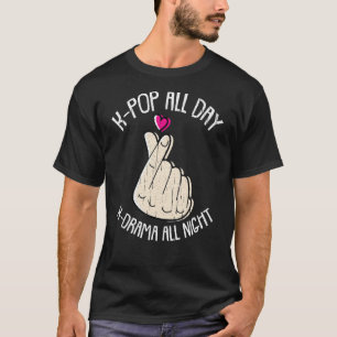 Kpop All Day Kdrama All Night K Pop Korean Finger T-Shirt