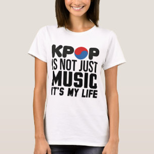 Kpop Is My Life Music Slogan Graphics T-Shirt